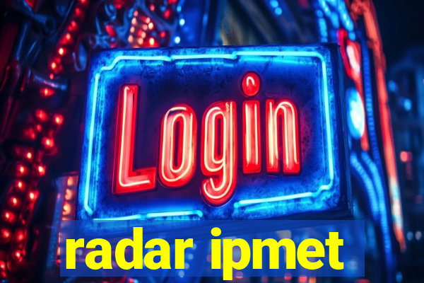 radar ipmet